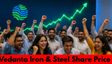 Back-To-Back 5 Upper Circuits, 28% Gain, Premji Invest Buying: Why Investors Are Chasing Vedanta Iron & Steel?