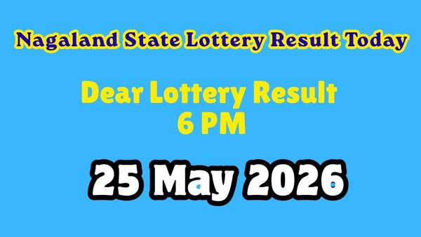 Nagaland Lottery Dear EMPIRE MONDAY 6 PM Result Today, May 25, 2026 LIVE: Check Prize Details & Clai