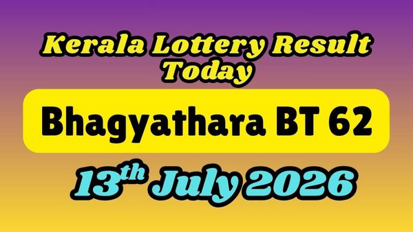 Kerala Lottery Results Today, 16-07-2026; Bhagyathara BT 62 Results ANNOUNCED