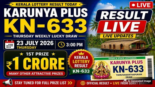 Kerala Lottery Result Today, 23-07-2026; Karunya Plus KN-633 Thursday Weekly Lucky Draw LIVE
