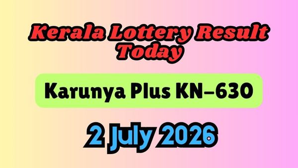 Kerala Lottery Result Today 02/07/2026: Karunya Plus KN-630 Results Announced; Check 1st Prize Winne