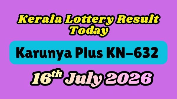 Kerala Lottery Result Today, 16/07/2026: Karunya Plus KN-632 Draw, Prize Structure, Claim Process
