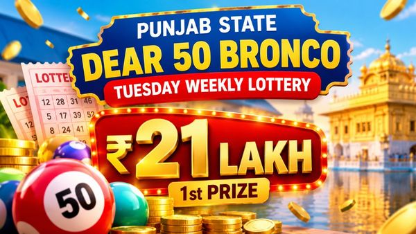 Punjab State Lottery Results Today, Oct 20: Dear 50 Bronco Tuesday Weekly Lottery Result OUT