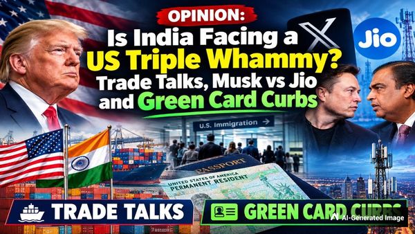 OPINION: Is India Facing a US Triple Whammy? Trade Talks, Musk vs Jio and Green Card Curbs