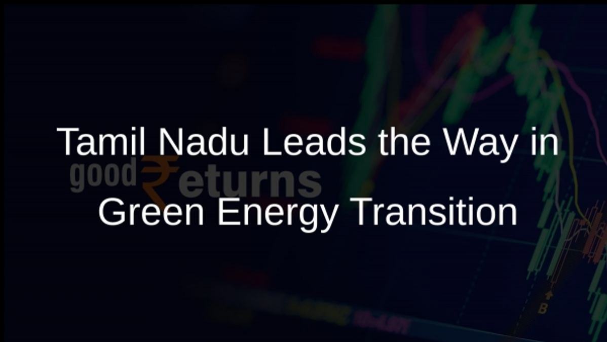 Tamil Nadu Leads the Way in Green Energy Transition