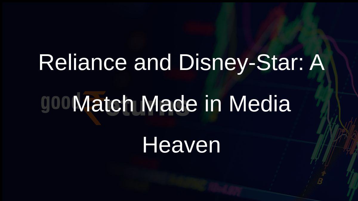 Reliance and Disney-Star: A Match Made in Media Heaven