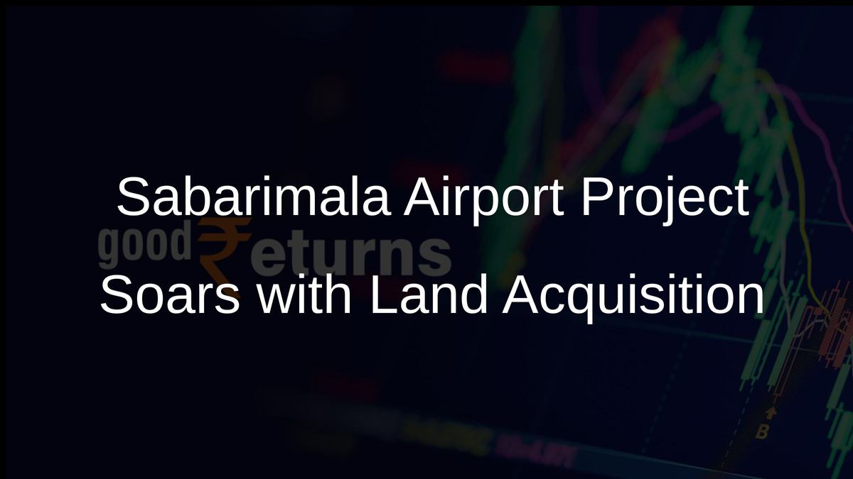 Sabarimala Airport Project Soars with Land Acquisition