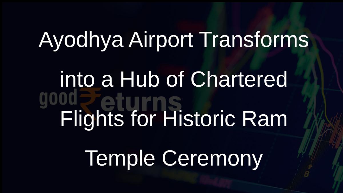 Ayodhya Airport Transforms into a Hub of Chartered Flights for Historic Ram Temple Ceremony
