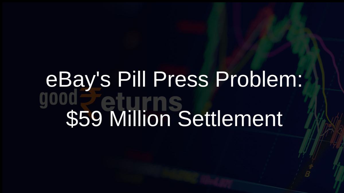 eBays Pill Press Problem: $59 Million Settlement