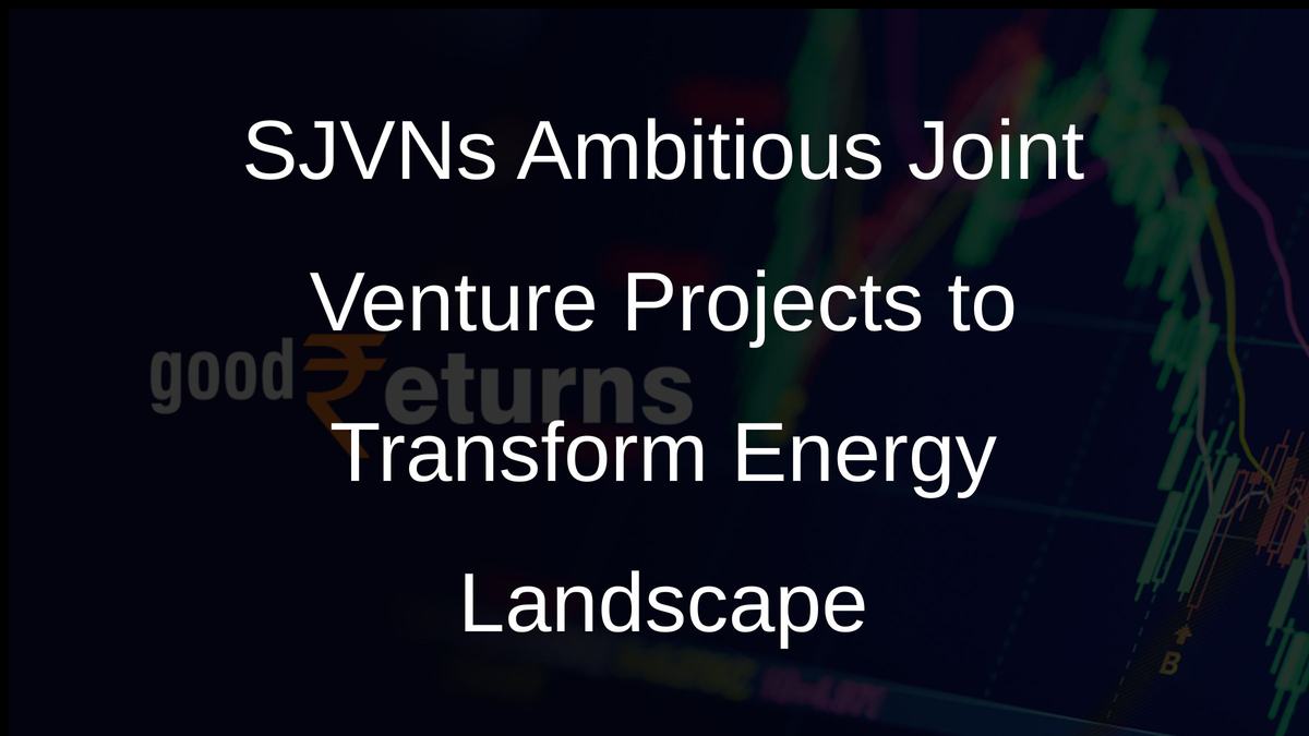 SJVNs Ambitious Joint Venture Projects to Transform Energy Landscape