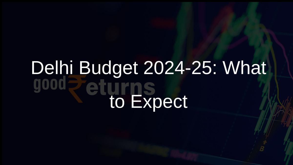 Delhi Budget 2024-25: What to Expect