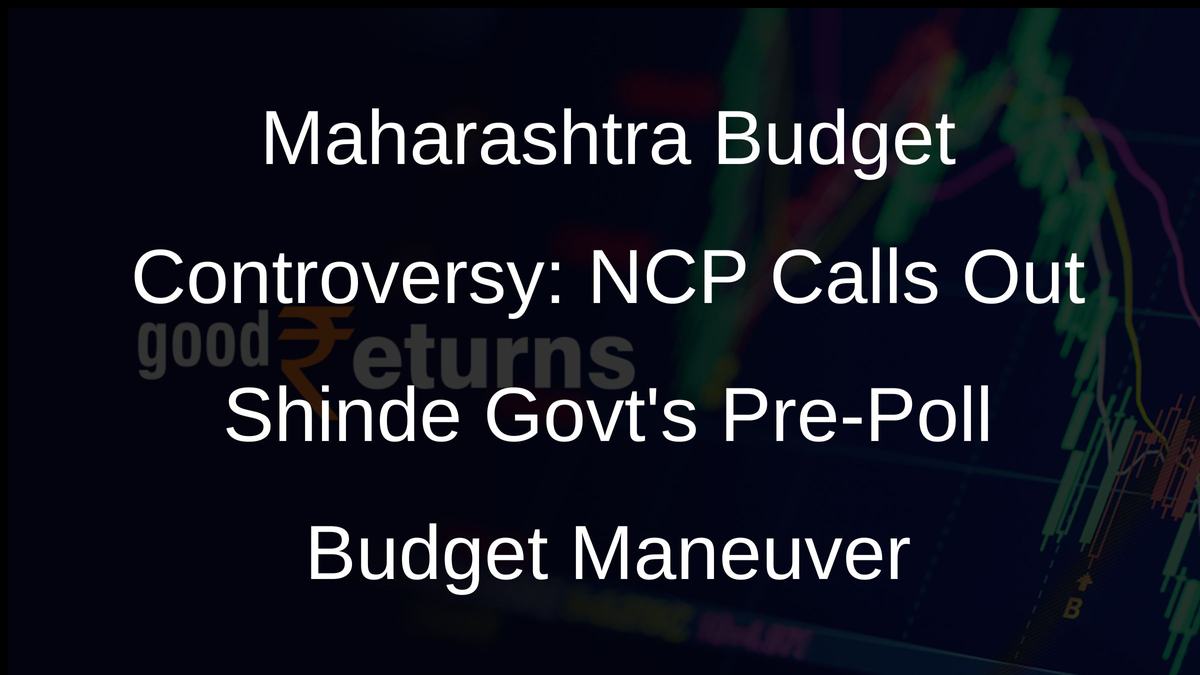 Maharashtra Budget Controversy: NCP Calls Out Shinde Govts Pre-Poll Budget Maneuver