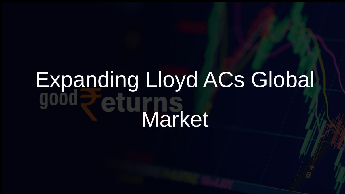 Expanding Lloyd ACs Global Market