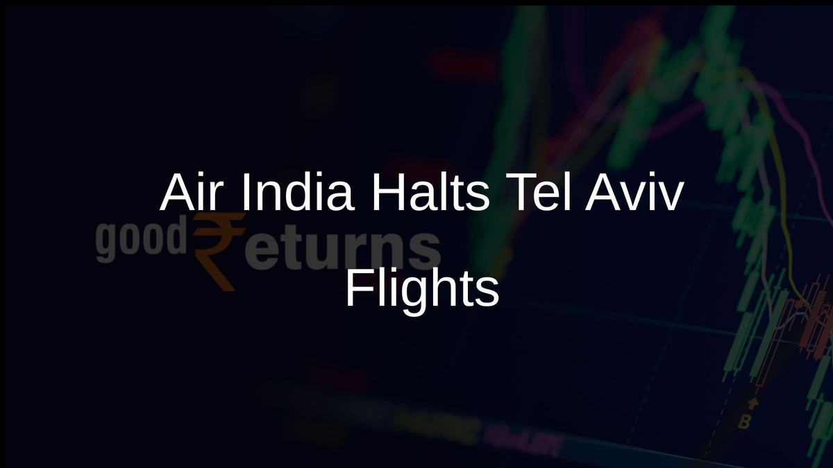 Air India Halts Tel Aviv Flights