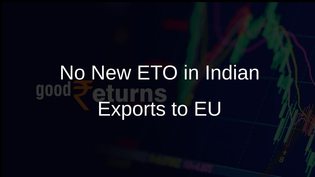 No New ETO in Indian Exports to EU