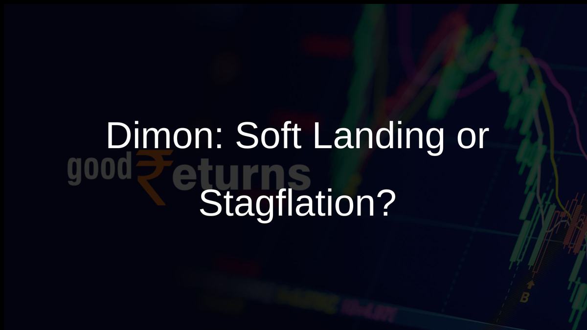 Dimon: Soft Landing or Stagflation?
