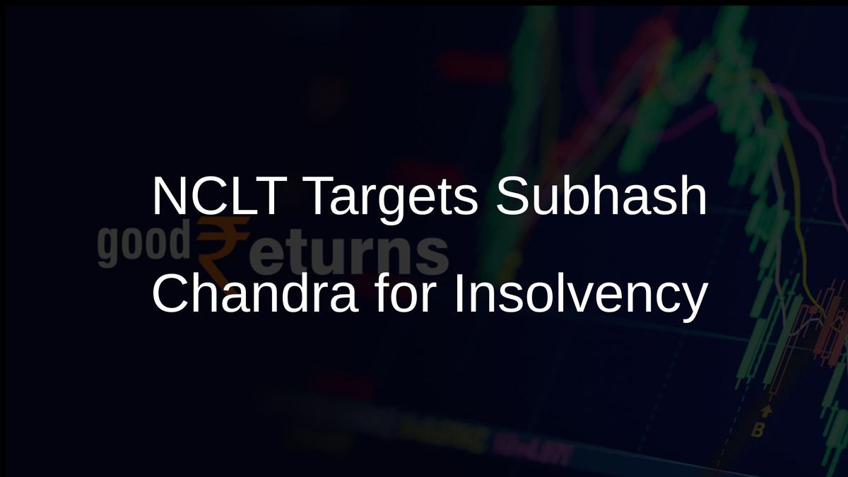 NCLT Targets ZEELs Chandra for Insolvency
