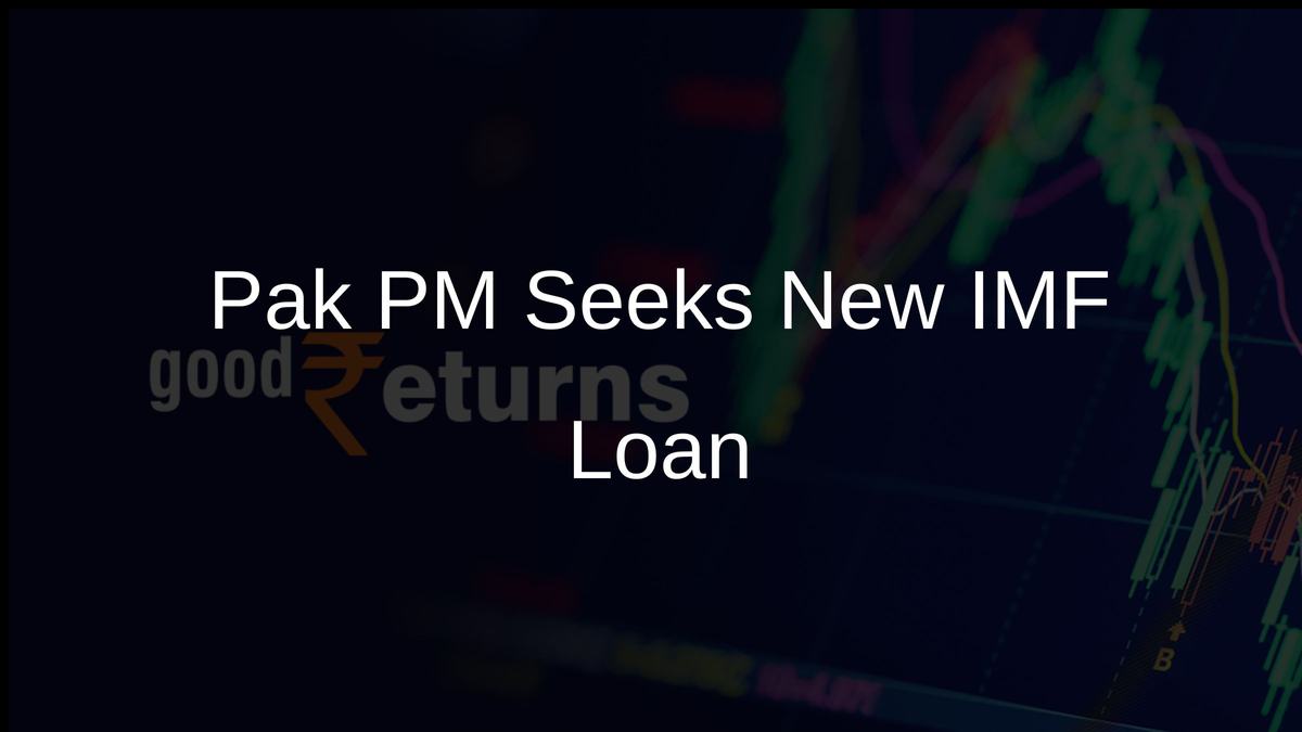 Pak PM Seeks New IMF Loan