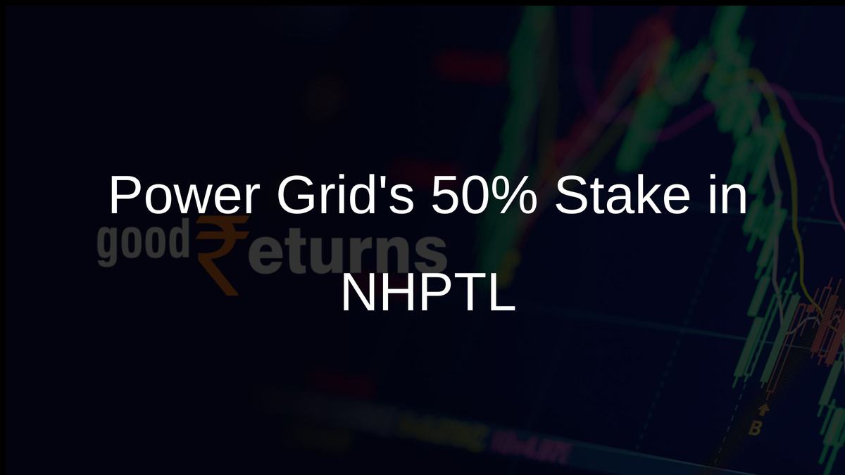 Power Grids 50% Stake in NHPTL