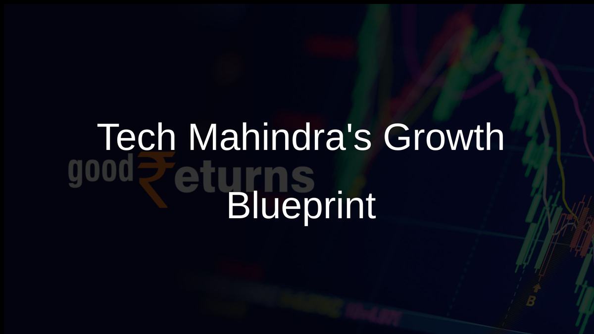 Tech Mahindras Growth Blueprint