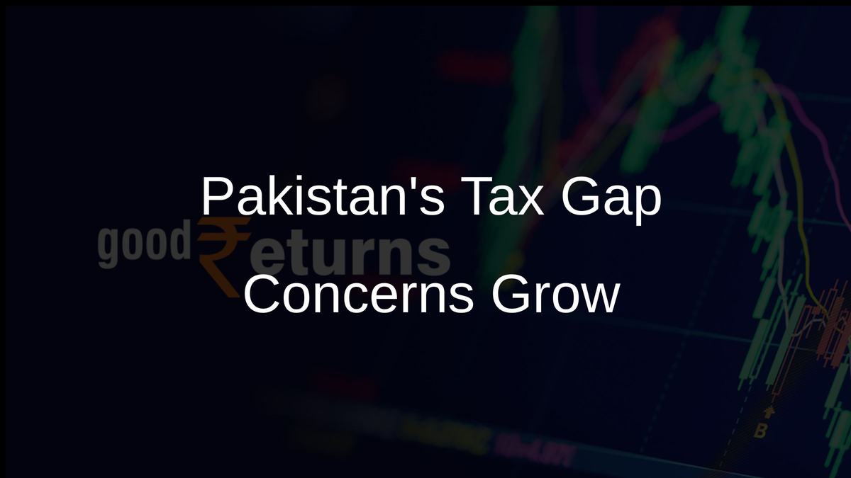 Pakistans Tax Gap Concerns Grow