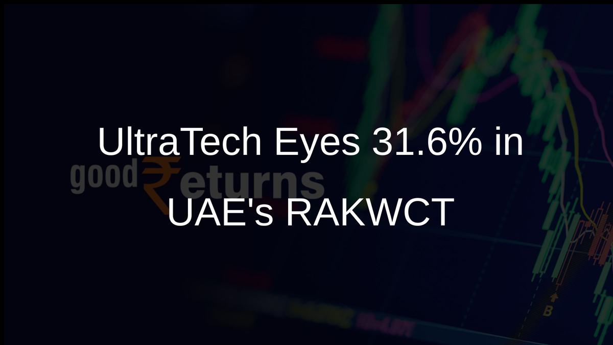 UltraTech Eyes 31.6% in UAEs RAKWCT