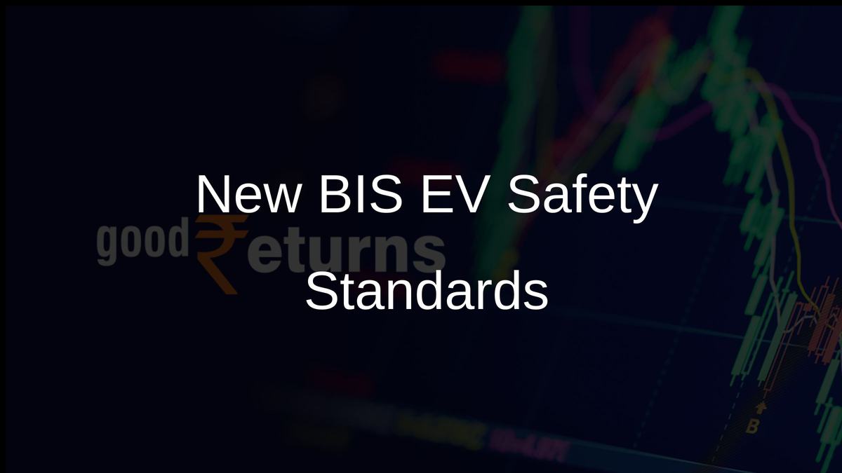 New BIS EV Safety Standards