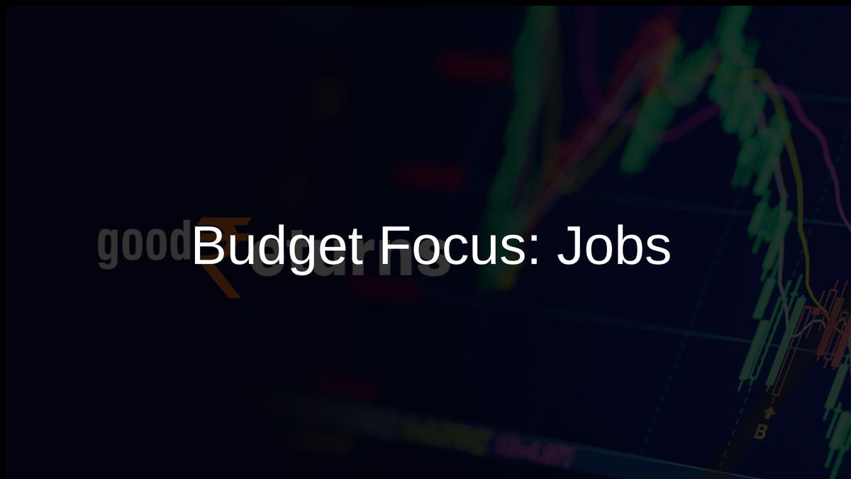 Budget Focus: Jobs & Manufacturing