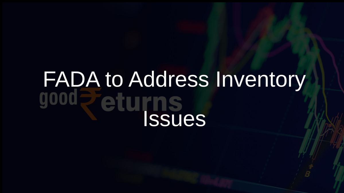 FADA to Address Inventory Issues