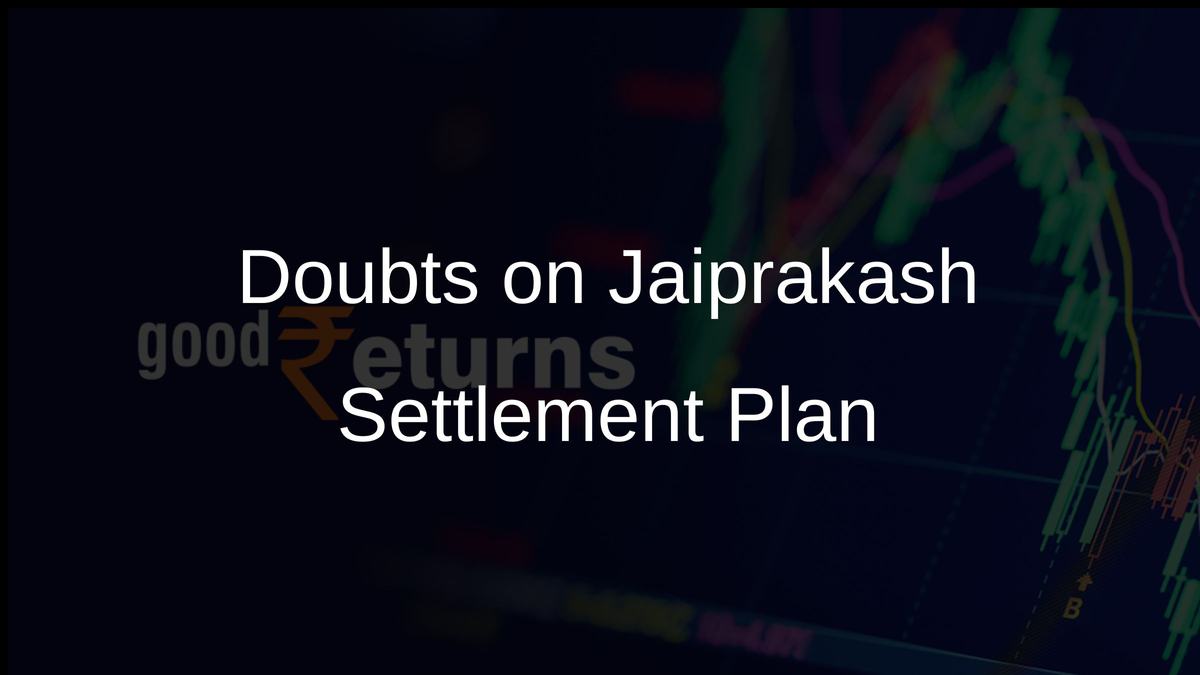 Doubts on Jaiprakash Settlement Plan