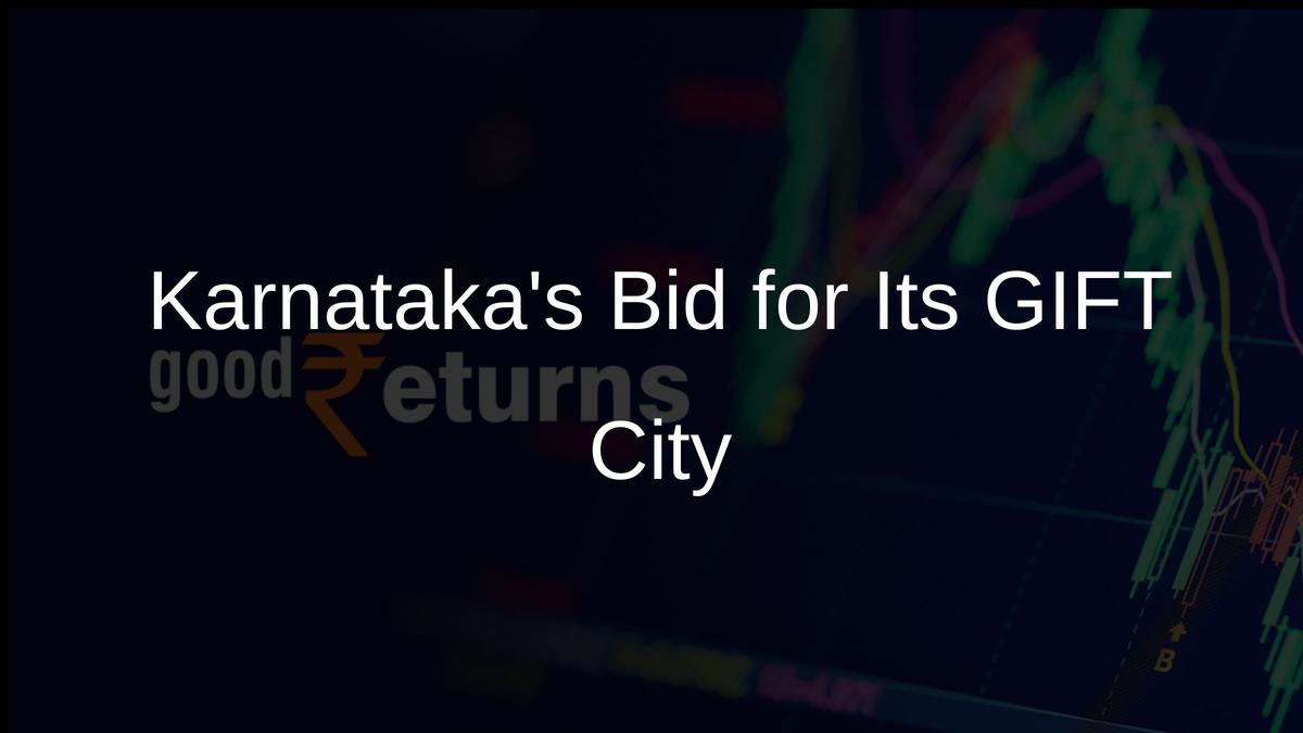 Karnatakas Bid for Its GIFT City