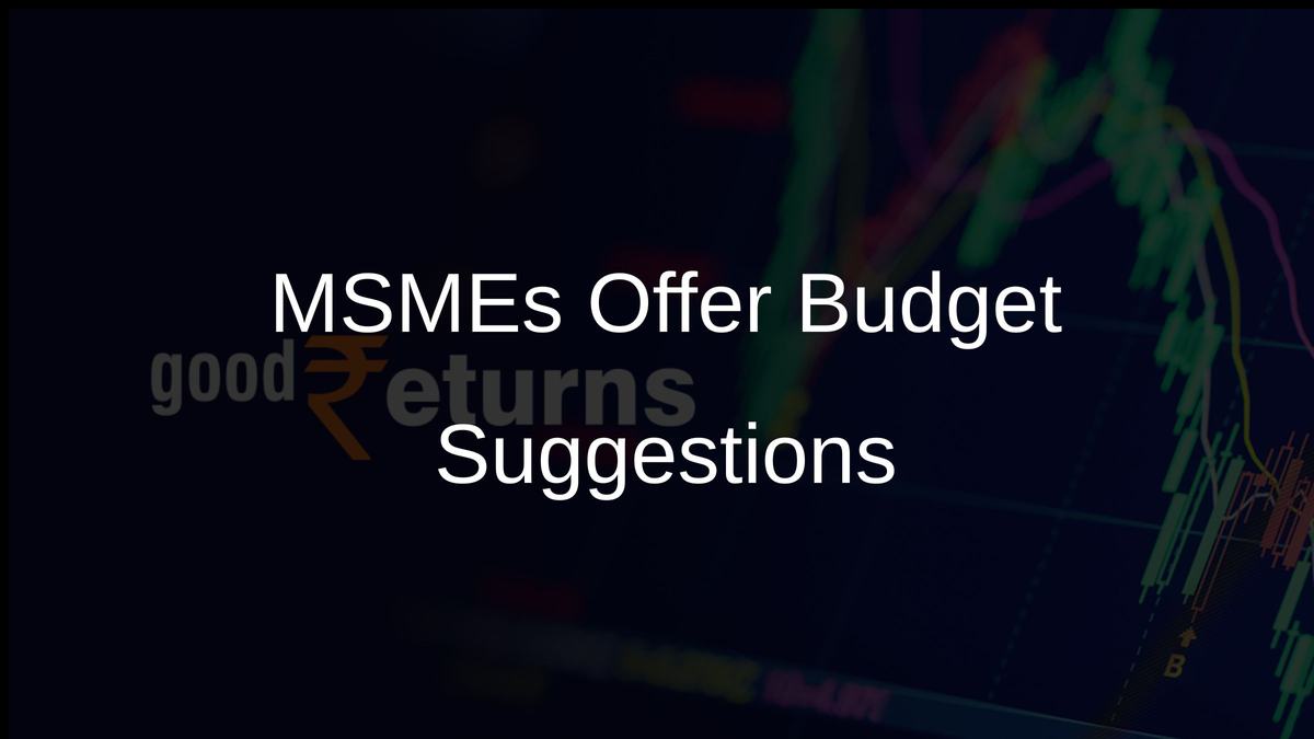 MSMEs Offer Budget Suggestions