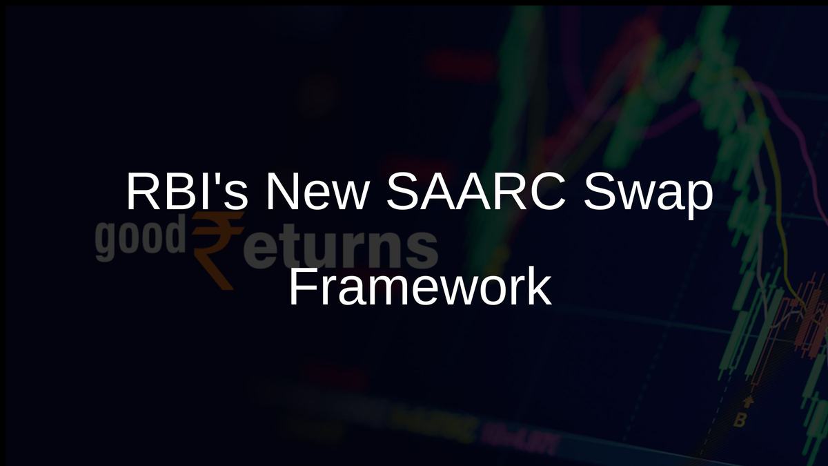 RBIs New SAARC Swap Framework