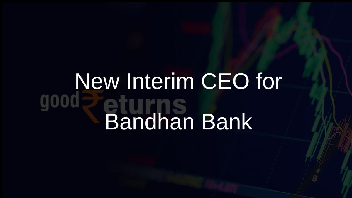 New Interim CEO for Bandhan Bank