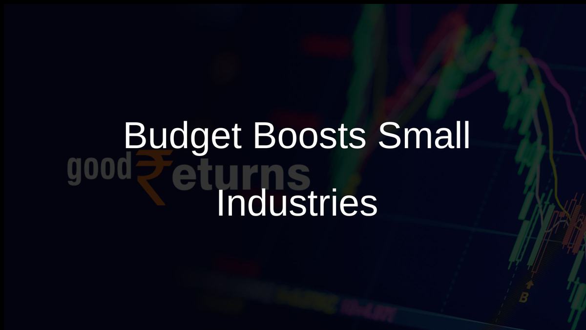 Budget Boosts Small Industries