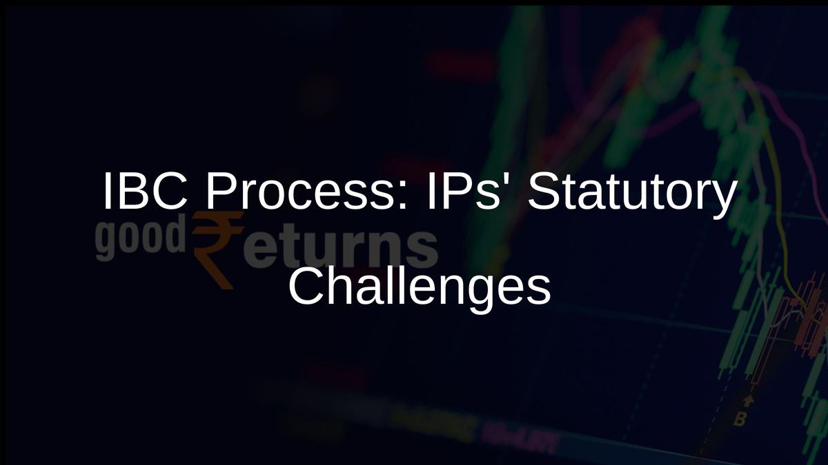 IBC Process: IPs Statutory Challenges