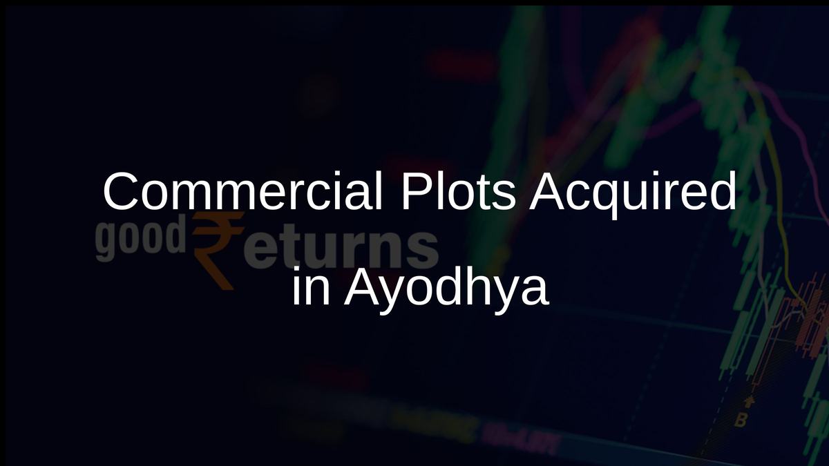Commercial Plots Acquired in Ayodhya