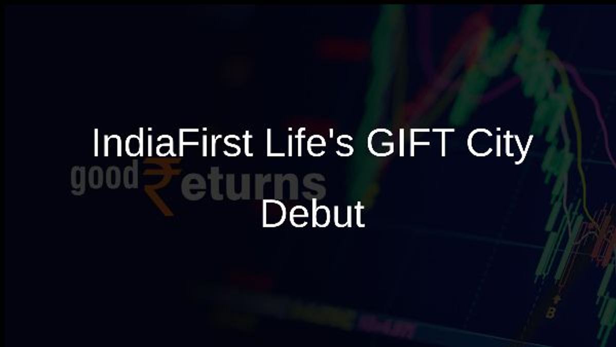 IndiaFirst Lifes GIFT City Debut