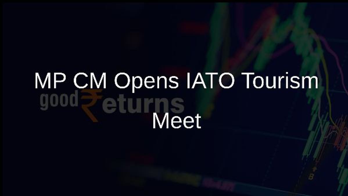 MP CM Opens IATO Tourism Meet