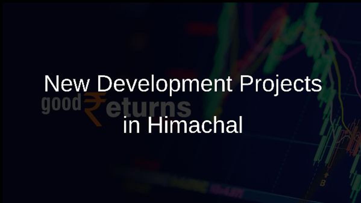 New Development Projects in Himachal