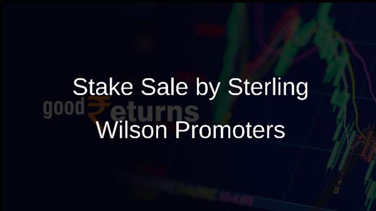Stake Sale by Sterling Wilson Promoters