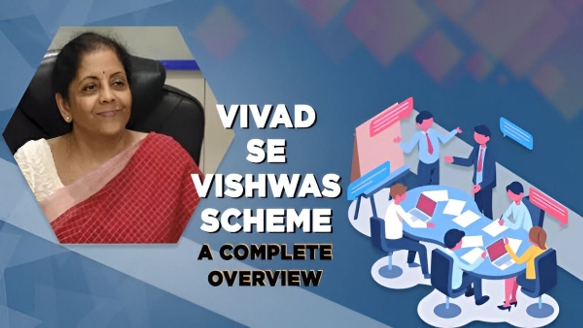 Vivad Se Vishwas scheme