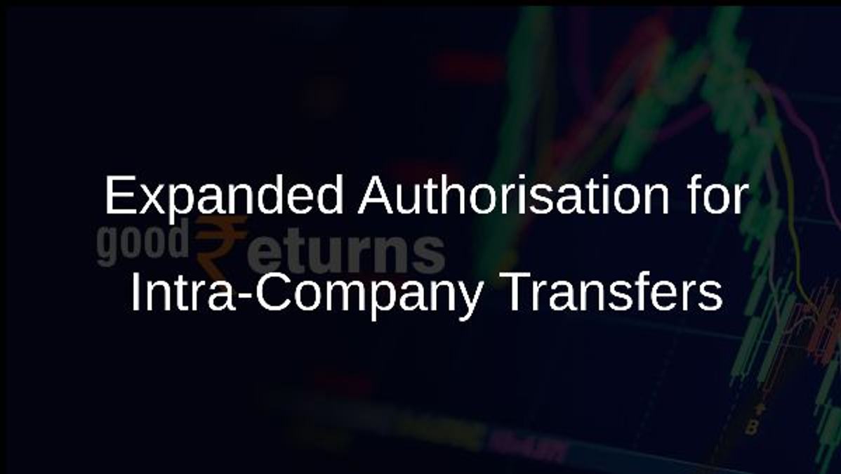 Expanded Authorisation for Intra-Company Transfers