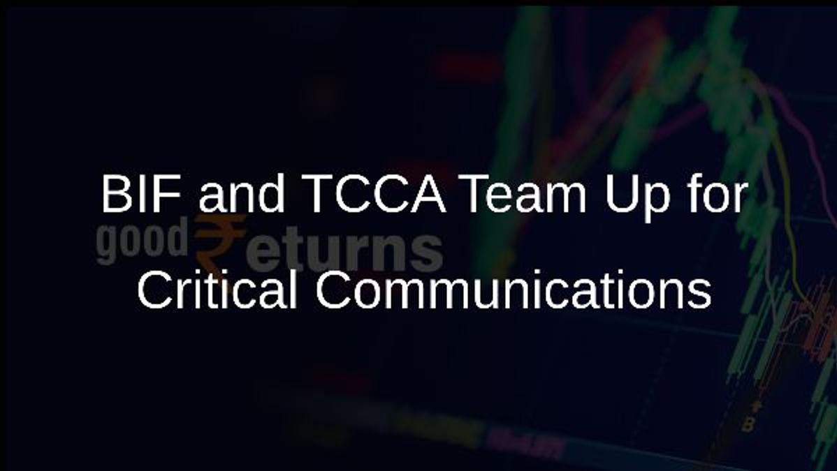 BIF and TCCA Team Up for Critical Communications