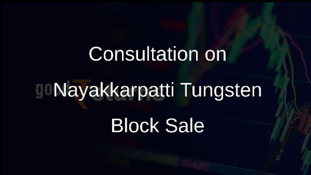 Consultation on Nayakkarpatti Tungsten Block Sale