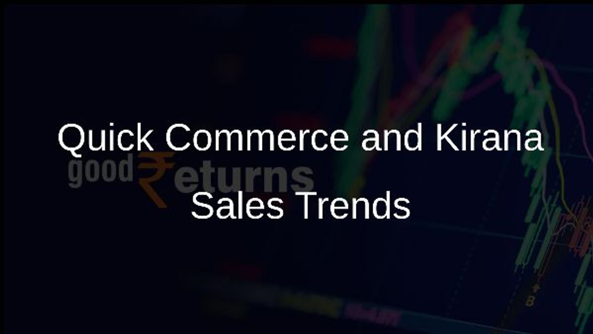 Quick Commerce and Kirana Sales Trends