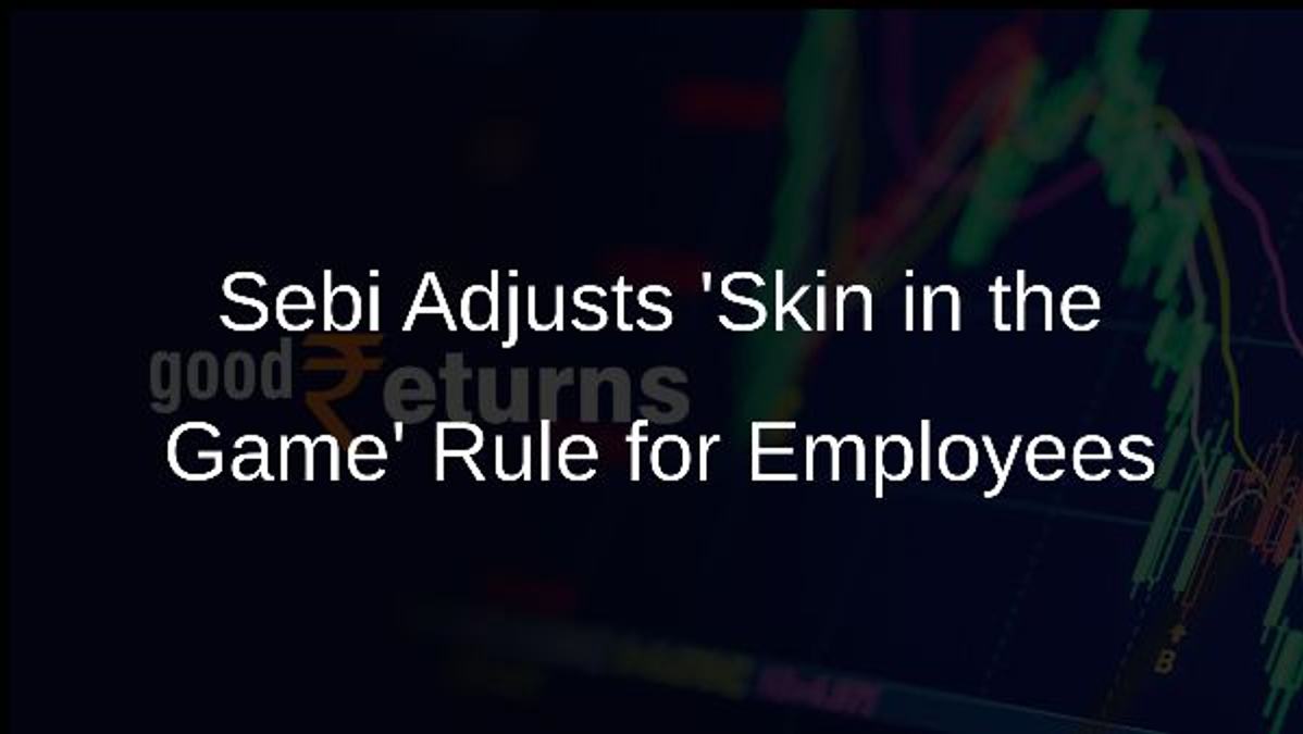 Sebi Adjusts Skin in the Game Rule for Employees