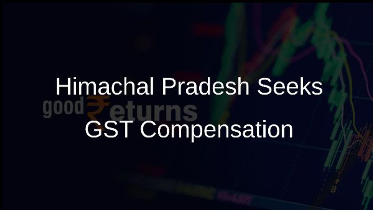 Himachal Pradesh Seeks GST Compensation