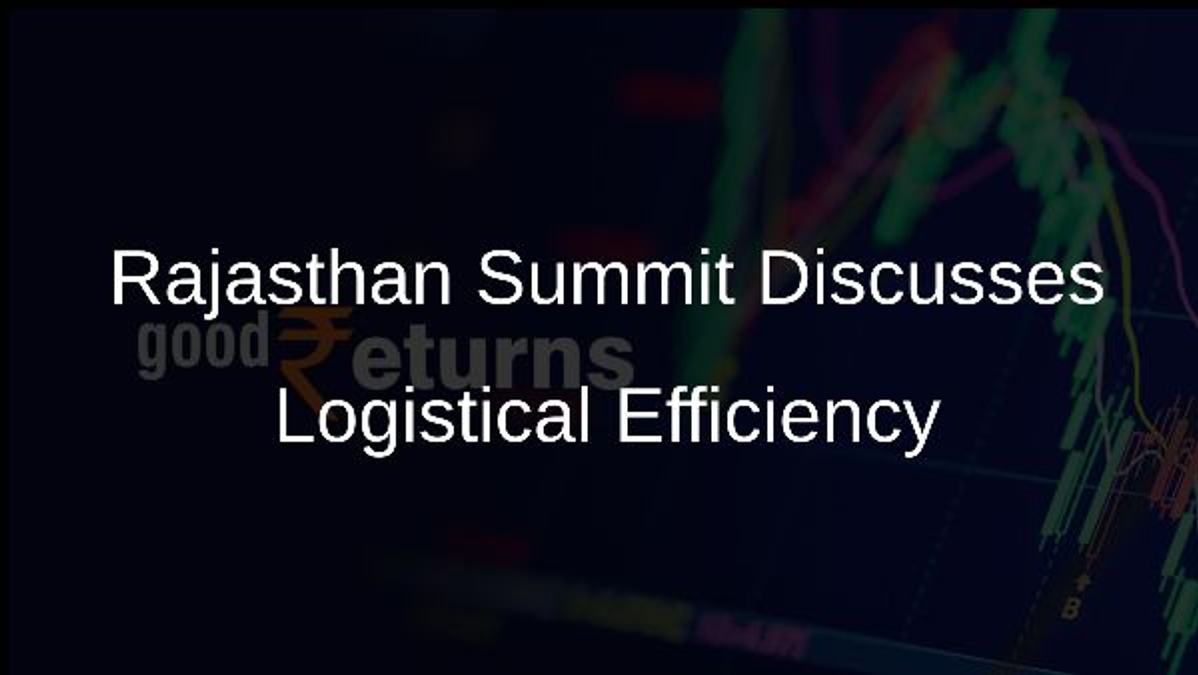 Rajasthan Summit Discusses Logistical Efficiency
