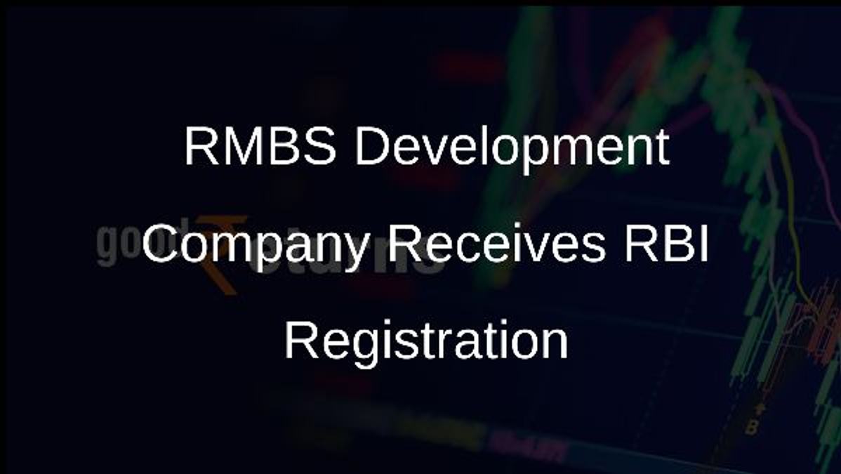 RMBS Development Company Receives RBI Registration